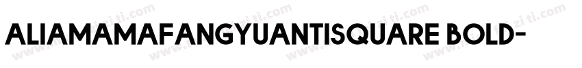 aliamamafangyuantisquare bold字体转换